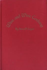Wine and Wine Cooking: Entertaining and Cooking With American Wines