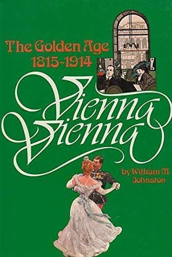Book cover for Vienna Vienna: The Golden Age 1815-1914 by Rh Value Publishing
