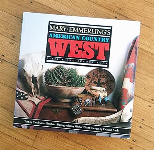 Book cover for Mary Emmerling's American Country West: A Style and Source Book by Emmerling, Mary