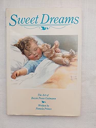 Book cover for Sweet Dreams: The Art of Bessie Pease Gutmann by Prince, Pamela