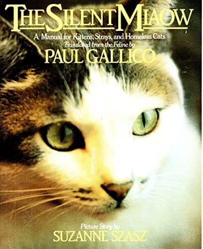 Book cover for The Silent Miaow: A Manual for Kittens, Strays, and Homeless Cats by Gallico, Paul