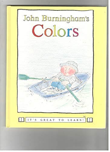 Book cover for John Burninghams Colors (It's Great to Learn Series) by Burningham, John
