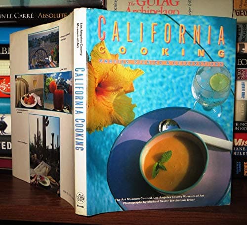 California Cooking - Parties, Picnics, and Celebrations