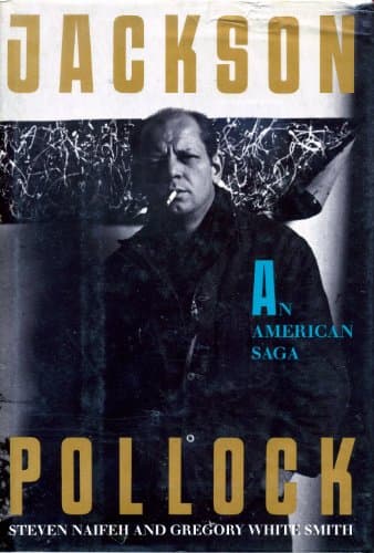 Book cover for Jackson Pollock:An American Saga by Steven Naifeh