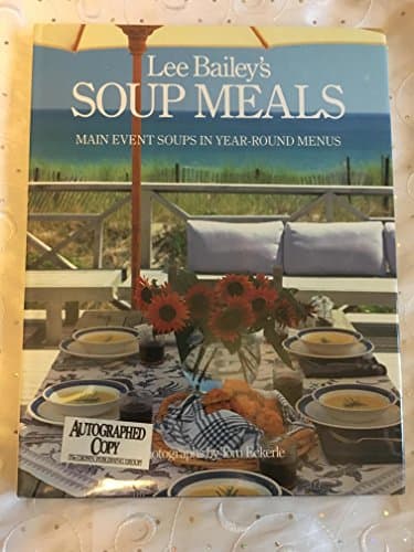 Book cover for Lee Bailey's Soup Meals by Bailey, Lee