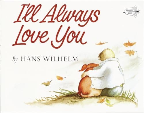 Book cover for I'll Always Love You by Hans Wilhelm
