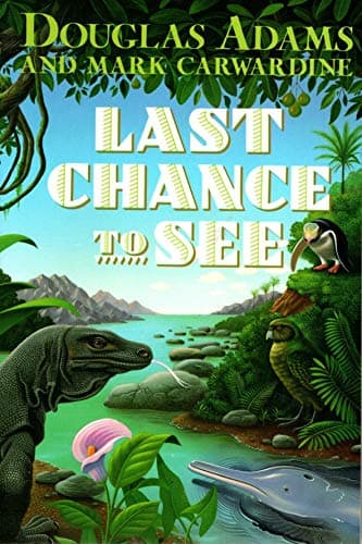 Book cover for Last Chance To See by Douglas Adams