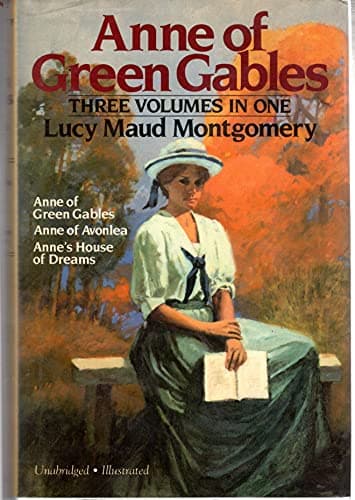 Book cover for Anne of Green Gables: Three Volumes in One by Lucy Maud Montgomery