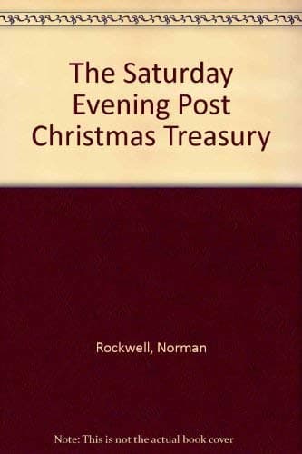 Book cover for The Saturday Evening Post Christmas Treasury by Norman Rockwell