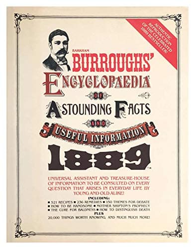 Book cover for Barkham Burroughs' Encyclopedia of Astounding Facts and Useful Information 1889 by Burroughs, Barkham