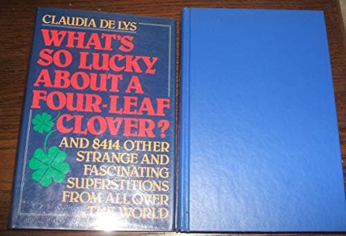 What's so Lucky About A Four-Leaf Clover?