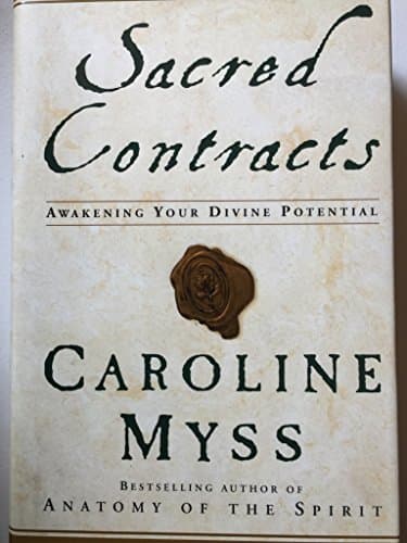 Book cover for Sacred Contracts: Awakening Your Divine Potential by Myss, Caroline