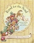 Book cover for Food for the Soul: Delicious Thoughts to Nourish Mind and Heart by Ohrbach, Barbara Milo