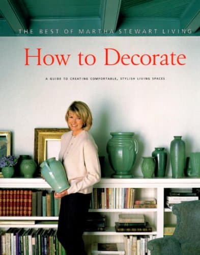 Book cover for How to Decorate: The Best of Martha Stewart Living by Martha Stewart Living Magazine