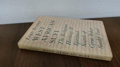 Book cover for West African Sufi: The Religious Heritage and Spiritual Quest of Cerno Bokar Saalif Taal by Brenner, Louis