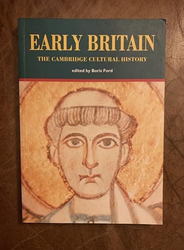 Book cover for Early Britain (The Cambridge Cultural History, Vol. 1) by Ford, Boris