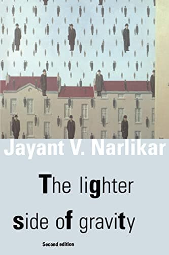 Book cover for The Lighter Side of Gravity by Narlikar, Jayant Vishnu