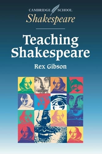 Book cover for Teaching Shakespeare (Cambridge School Shakespeare) by Gibson, Rex