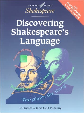 Book cover for Discovering Shakespeare's Language: 150 Stimulating Activity Sheets for Student Work (Cambridge School Shakespeare) by Gibson, Rex