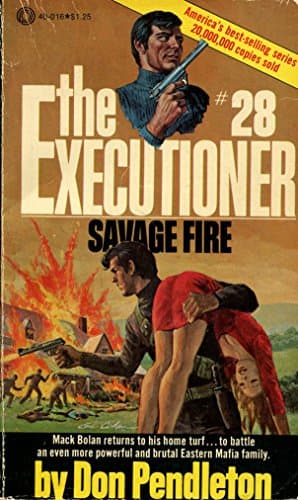 The Executioner #28: Savage Fire