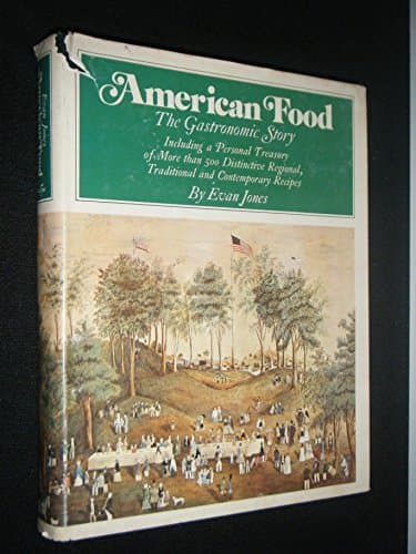 Book cover for American food: The gastronomic story by Jones, Evan