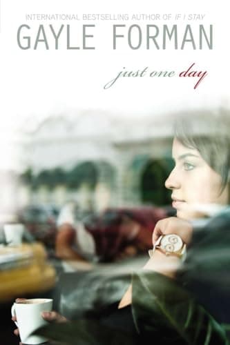 Book cover for Just One Day by Forman, Gayle