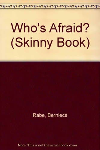 Book cover for Who's Afraid?: 2 (Skinny Book) by Rabe, Berniece