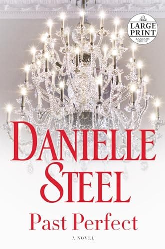 Book cover for Past Perfect: A Novel (Random House Large Print) by Steel, Danielle