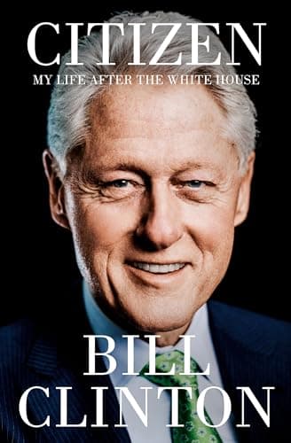 Book cover for Citizen: My Life After the White House by Clinton, Bill