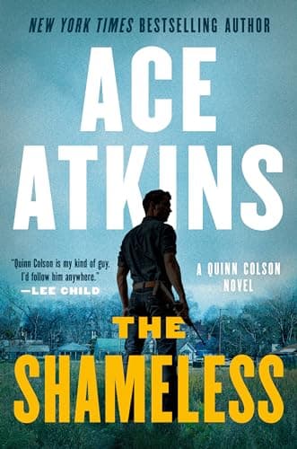 Book cover for The Shameless (A Quinn Colson Novel) by Atkins, Ace