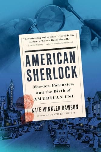 Book cover for American Sherlock: Murder, Forensics, and the Birth of American CSI by Dawson, Kate Winkler