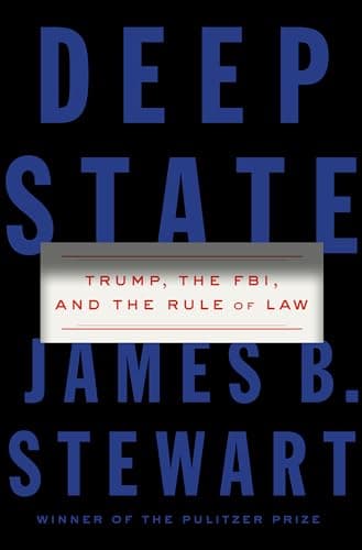 Book cover for Deep State: Trump, the FBI, and the Rule of Law by Stewart, James B.