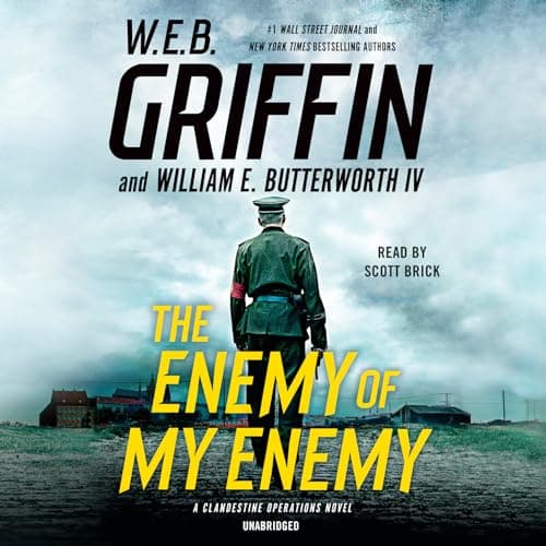 Book cover for The Enemy of My Enemy (A Clandestine Operations Novel) by Griffin, W.E.B.