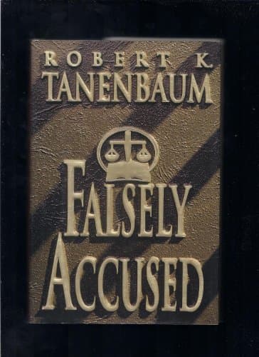 Book cover for Falsely Accused by Tanenbaum, Robert K.