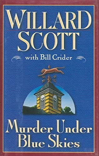 Book cover for Murder under Blue Skies by Scott, Willard