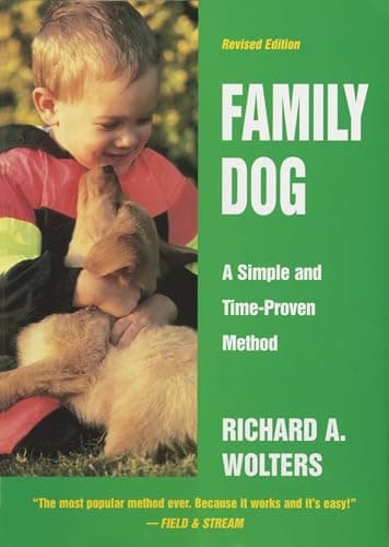 Book cover for Family Dog: A Simple and Time-Proven Method by Wolters, Richard A.