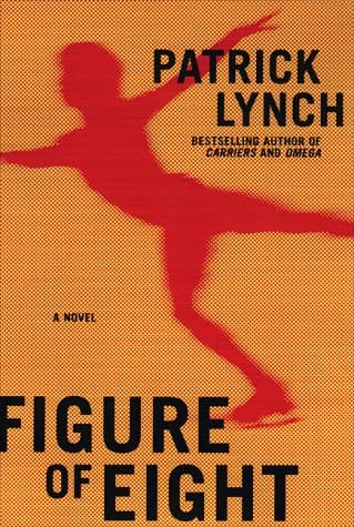 Book cover for Figure of Eight by Lynch, Patrick