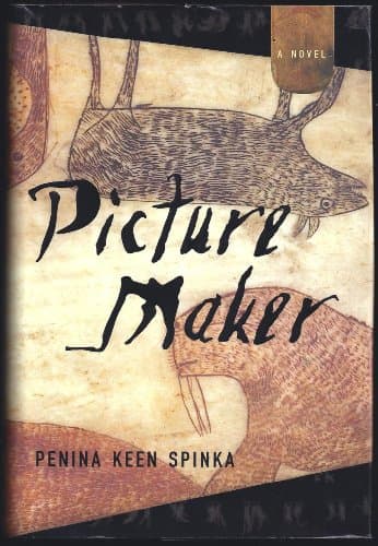 Book cover for Picture Maker: A Novel by Spinka, Penina Keen