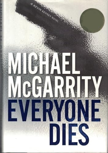 Book cover for Everyone Dies: A Kevin Kerney Novel (Kevin Kerney Novels) by McGarrity, Michael