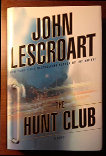 Book cover for The Hunt Club: A Novel by John Lescroart
