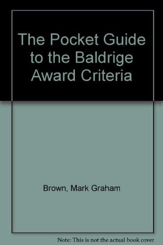 Book cover for The Pocket Guide to the Baldrige Award Criteria by Mark Graham Brown