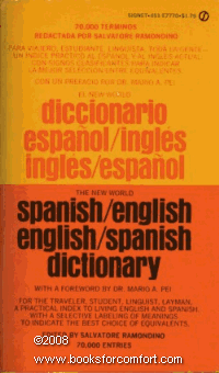 The New World Spanish / English & English / Spanish Dictionary.