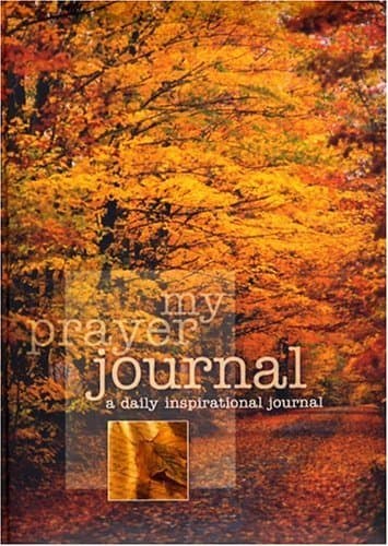 Book cover for My Prayer Journal: A Daily Inspirational Journal by World Publishing