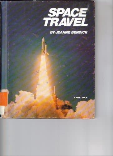 Book cover for Space Travel (First Book) by Bendick, Jeanne