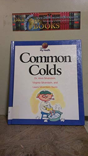 Book cover for Common Colds (My Health) by Silverstein, Alvin