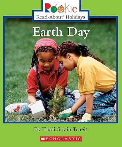 Book cover for Earth Day (Rookie Read-About Holidays: Previous Editions) by Trueit, Trudi Strain