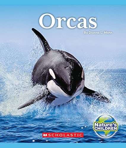 Book cover for Orcas (Nature's Children) by Mann, Dionna L.