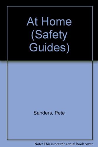Book cover for At Home (Safety Guides) by Sanders, Pete