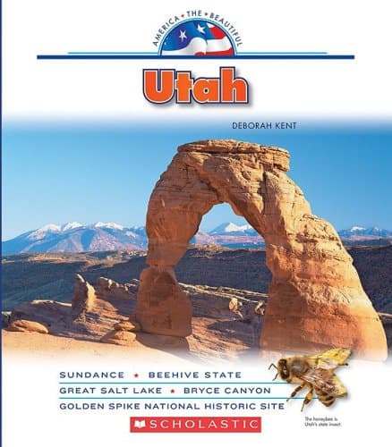 Book cover for Utah (America the Beautiful. Third Series) by Kent, Deborah