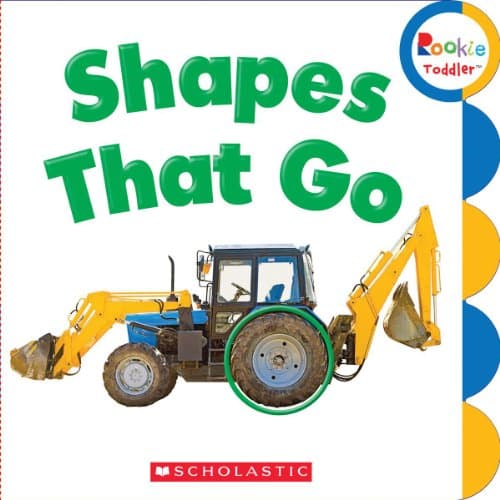 Book cover for Shapes That Go (Rookie Toddler) by Scholastic